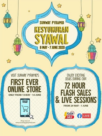 Celebrate Hari Raya Aidilfitri with Sunway Pyramid's Kesyukuran Syawal from 8 May to 7 June 2020 