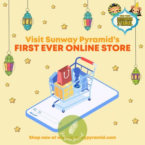 Sunway Pyramid is setting up its first-ever online store to provide shoppers with a safer, more secure avenue to get their goods in time for the Hari Raya celebrations this year