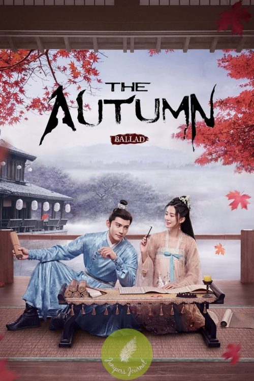 The Autumn Ballad : When Hostility Turns Into Love