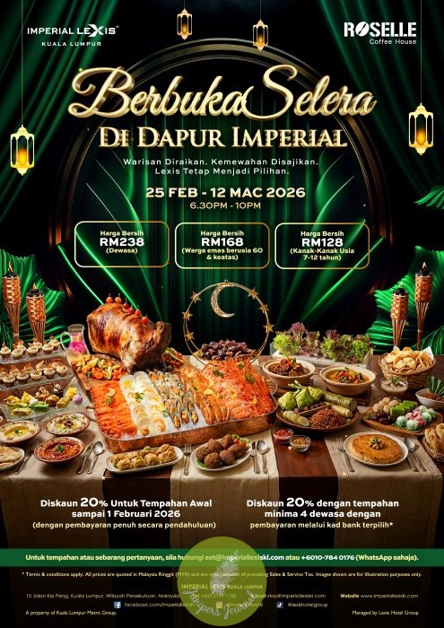 Imperial Lexis Kuala Lumpur Invites You To “Berbuka Selera Di Dapur Imperial” This Fasting Month